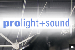 Prolight+Sound 2014